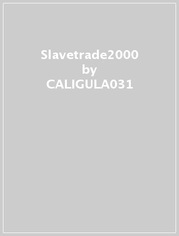 Slavetrade2000 - CALIGULA031