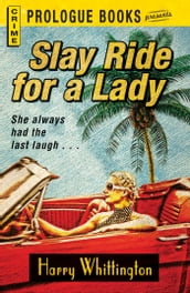 Slay Ride for a Lady