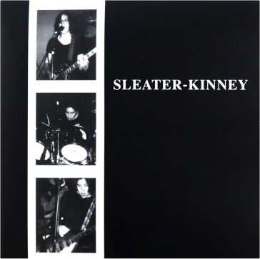 Sleater-kinney - Sleater-Kinney