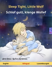 Sleep Tight, Little Wolf Schlof gutt, klenge Wollef (English Luxembourgish)
