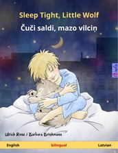 Sleep Tight, Little Wolf ui saldi, mazo vilci (English Latvian)