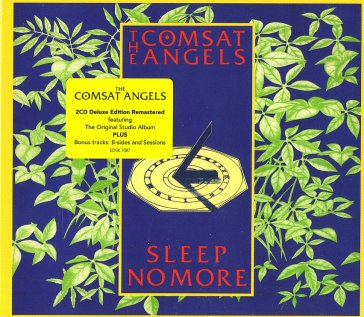 Sleep no more - The Comsat Angels
