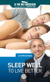 Sleep well to live better