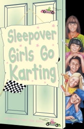 Sleepover Girls Go Karting (The Sleepover Club, Book 39)