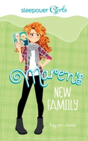 Sleepover Girls: Maren s New Family