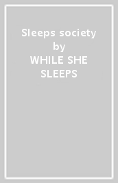 Sleeps society