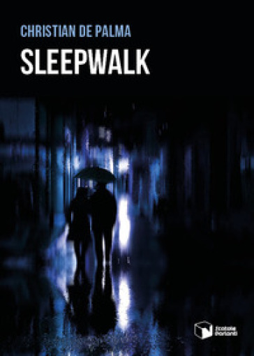 Sleepwalk - Christian De Palma