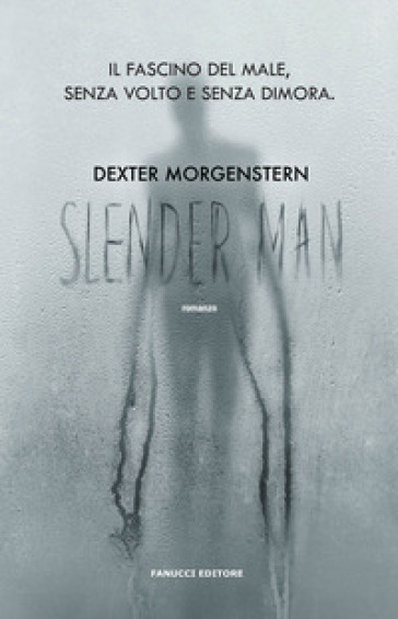 Slender man - Dexter Morgenstern