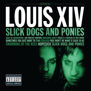 Slick dogs and ponies - Louis XIV