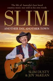 Slim: Another Day, Another Town