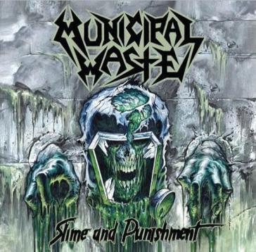 Slime and punishment (2 LP) - Municipal Waste