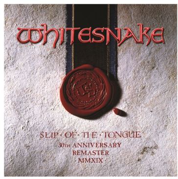 Slip of the tongue (30th anniv.) - Whitesnake