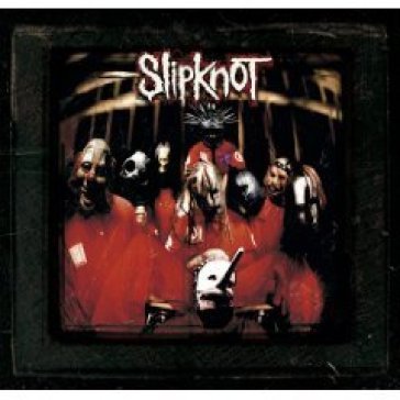 Slipknot (10th anniv.edt.) - Slipknot