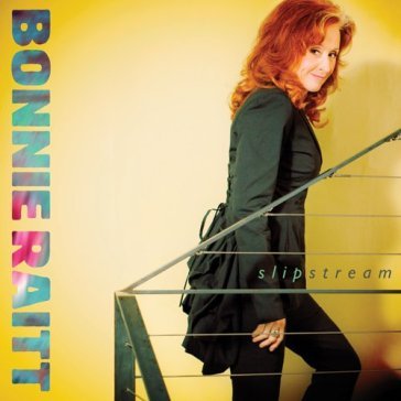 Slipstream - Bonnie Raitt