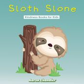 Sloth Slone Kindness Books for Kids