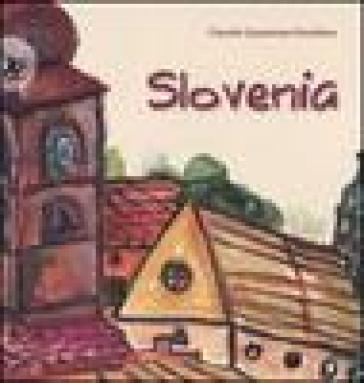 Slovenia. Ediz. illustrata - Claudie Guyennon-Duchene
