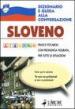 Sloveno. Dizionario e guida alla conversazione