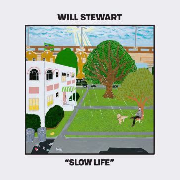 Slow life - Will Stewart
