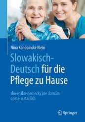 Slowakisch-Deutsch für die Pflege zu Hause