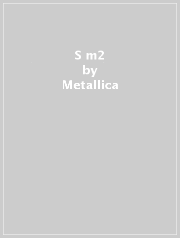 S&m2 - Metallica