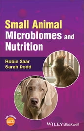 Small Animal Microbiomes and Nutrition