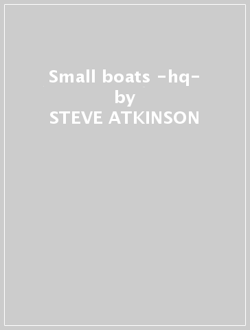 Small boats -hq- - STEVE ATKINSON