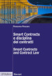 Smart Contracts e disciplina dei contratti-Smart Contracts and Contract Law. Ediz. bilingue