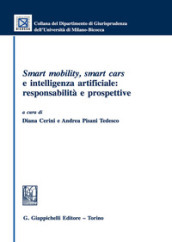 Smart mobility, smart cars e intelligenza artificiale: responsabilità e prospettive