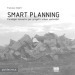 Smart planning. Paradigmi innovativi per progetti urbani sostenibili