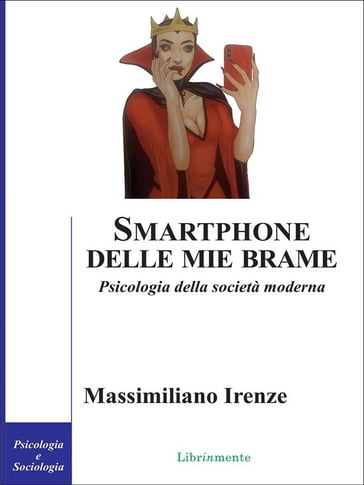 Smartphone delle mie brame - Massimiliano Irenze