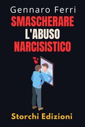 Smascherare L abuso Narcisistico