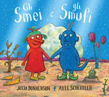 Gli Smei e gli Smufi. Ediz. a colori - Julia Donaldson