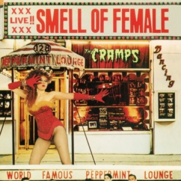 Smell of female - The Cramps