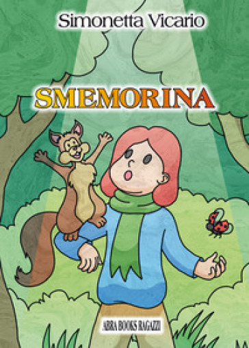 Smemorina - Simonetta Vicario