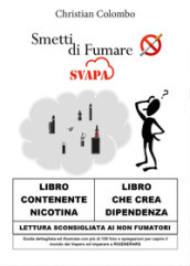 Smetti di fumare... Svapa