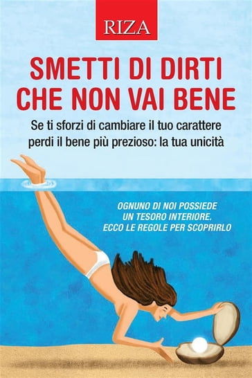 Smetti di dirti che non vai bene - Vittorio Caprioglio