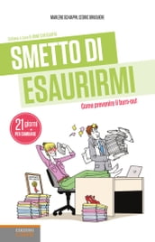 Smetto di esaurirmi