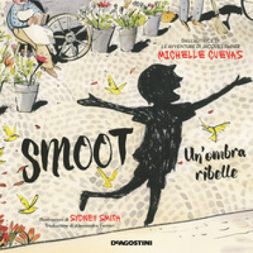 Smoot. Un'ombra ribelle - Michelle Cuevas