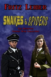 Snakes & Spiders: The Definitive Change War Collection