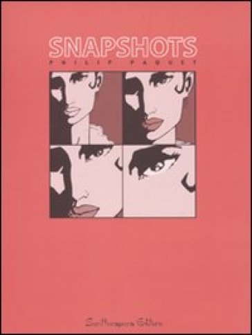 Snapshots - Philip Paquet