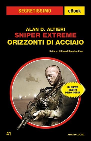 Sniper Extreme - Orizzonti di acciaio (Segretissimo) - Alan D. Altieri