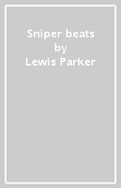 Sniper beats