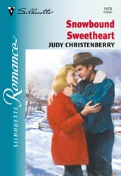 Snowbound Sweetheart (Mills & Boon Silhouette)