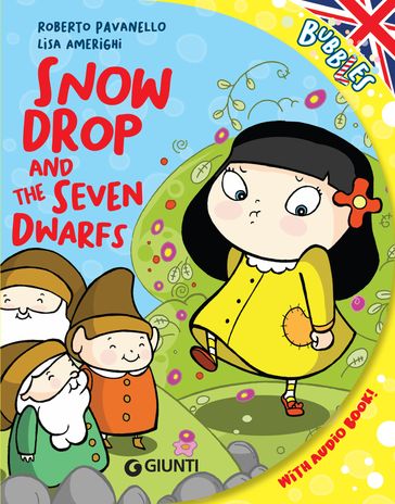 Snowdrop and the seven dwarfs - Roberto Pavanello