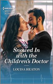 Snowed In with the Children s Doctor