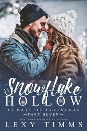 Snowflake Hollow - Part 7