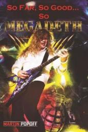 So Far, So Good... So Megadeth!