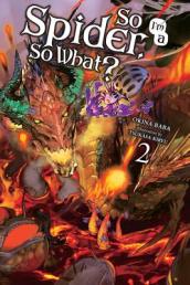 So I m a Spider, So What?, Vol. 2 (light novel)