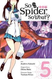 So I m a Spider, So What?, Vol. 5 (manga)