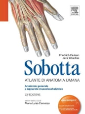 Sobotta - Atlante di Anatomia Umana: Anatomia generale e Apparato Muscoloscheletrico